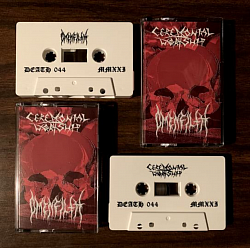 Ceremonial Worship / Omenfilth split CS $10