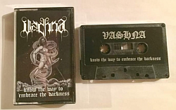 Vashna - Know The Way To Embrace The Darkness CS $10